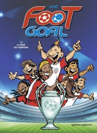 Foot Goal - Tome 03: La coupe des champions