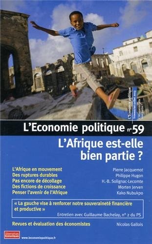 L'Economie politique, N° 59 Juillet 2013 : L'Afrique est-elle bien partie ?