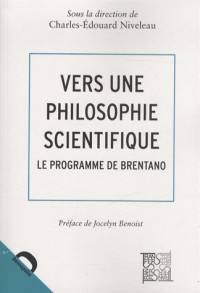 Vers une philosophie scientifique : Le programme de Brentano