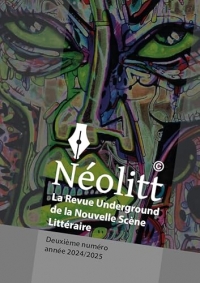 Néolitt - deuxième numéro : La revue underground de la nouvelle scène littéraire