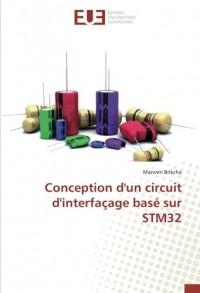 Conception d'un circuit d'interfaçage basé sur STM32