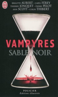 Sable noir, Tome 2 : Vampyres