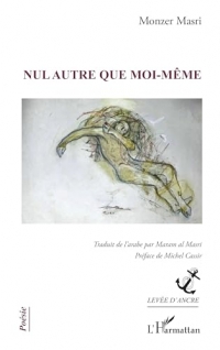 Nul autre que moi-même