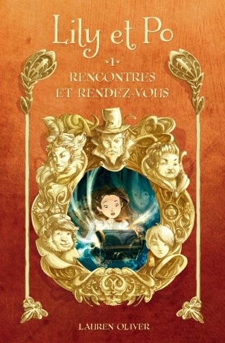 Lily et Po - Tome 1 - Rencontres et rendez-vous