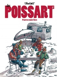 Les Poissart - Tome 02: Pauvres mais fiers