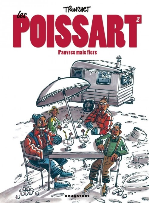 Les Poissart - Tome 02: Pauvres mais fiers