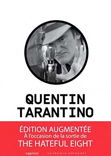 Quentin Tarantino : Un cinéma déchainé