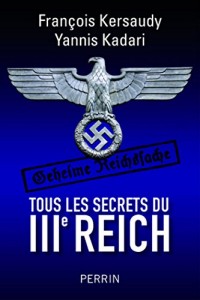 Tous les secrets du IIIe Reich