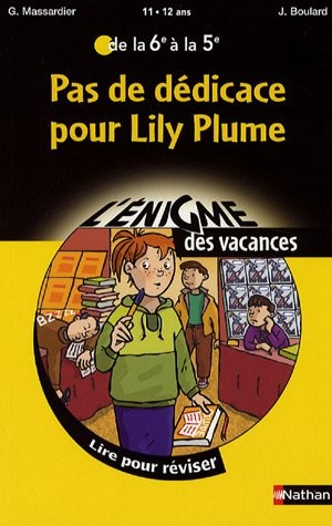 Pas de dédicace pour Lily Plume : De la 6e à la 5e