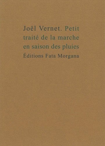 Petit traité de la marche en saison des pluies