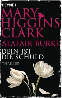 Dein ist die Schuld: Thriller