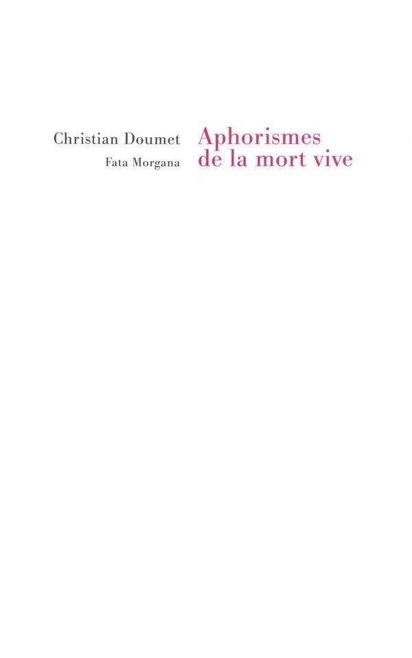 Aphorismes de la mort vive