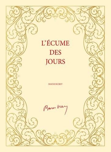L’écume des jours, le manuscrit