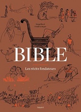Bible - Les récits fondateurs + dvd