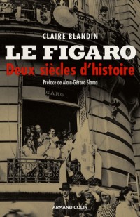 Le Figaro - Deux siècles d'histoire