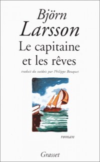 Le Capitaine et les Rêves