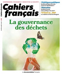 Cahiers français : La gouvernance des déchets - n°422