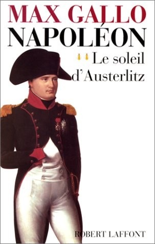 Napoléon, tome 2 : le soleil d'Austerlitz