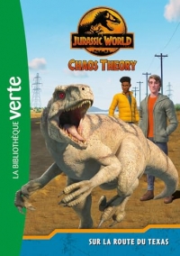 Jurassic World, la théorie du chaos 02 - Sur la route du Texas