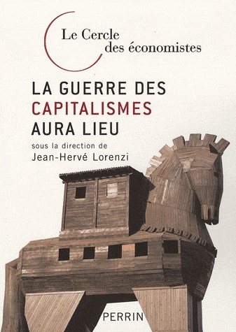 GUERRE CAPITALISMES AURA LIEU