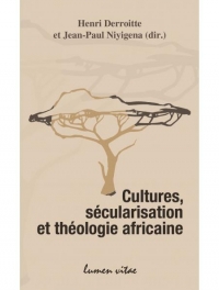 Cultures, Secularisation et Theologie Africaine