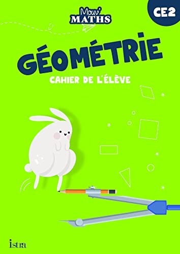 Mouv' Maths - Cahier de géométrie CE2 - Ed. 2023