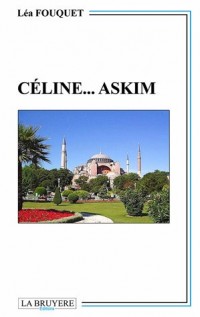 Céline. Askim