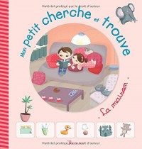 Mon petit cherche et trouve : La maison