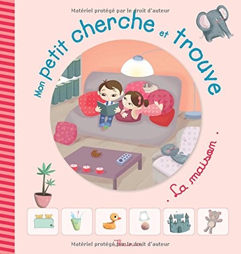 Mon petit cherche et trouve : La maison