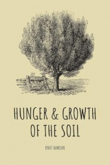 Hunger & Growth of the Soil
