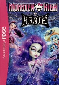 Monster High 05 - Hanté