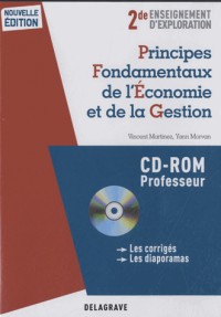 2de enseignement d'exploration : Principes fondamentaux de l'économie et de la gestion : CD-ROM Professeur (1Cédérom)