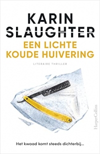 Een lichte koude huivering (Grant County Book 3) (Dutch Edition)