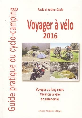 Voyager à vélo 2016 - guide du cyclo-campeur