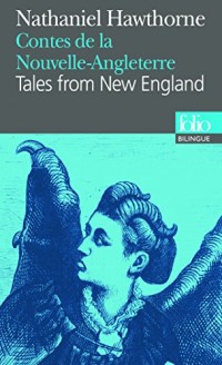 Contes de la Nouvelle-Angleterre/Tales from New England