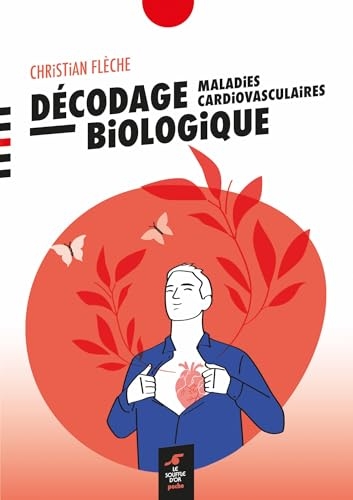 Décodage biologique : maladies cardiovasculaires