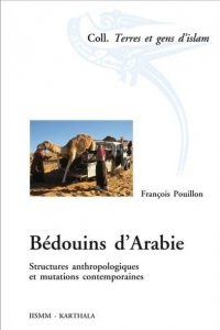 Bédouins d'Arabie : Structures anthropologiques et mutations contemporaines