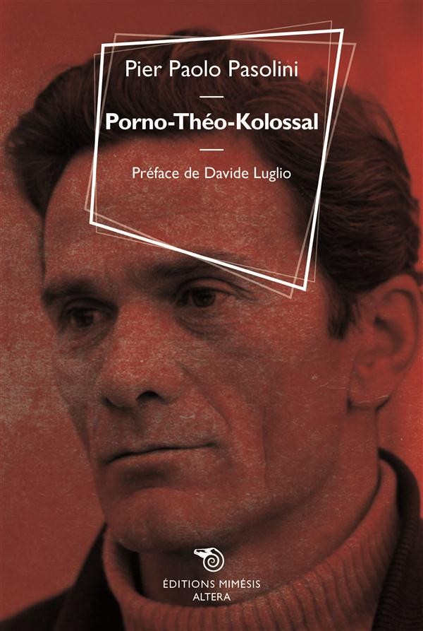 Porno-Théo-Kolossal suivi de Le cinéma