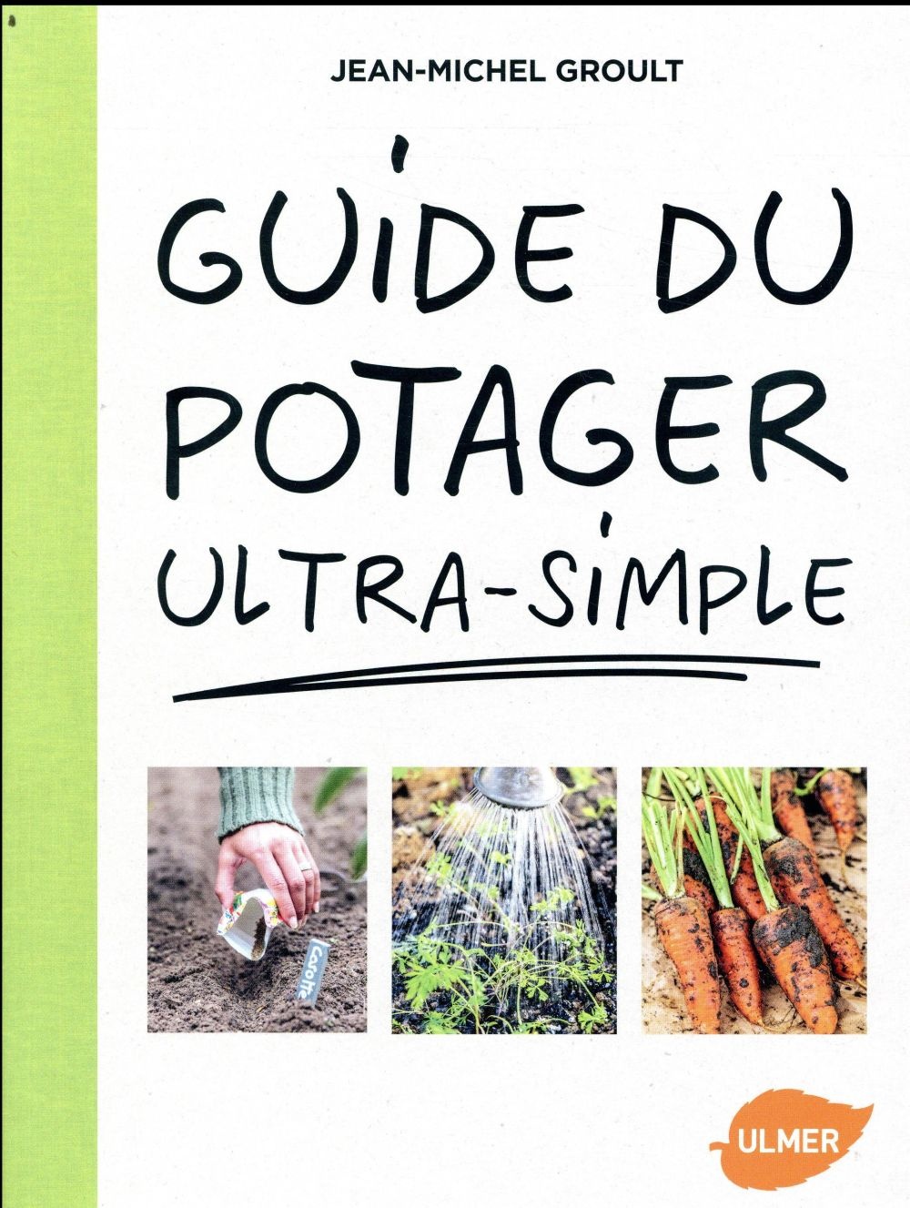 Guide du potager ultra-simple