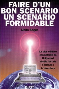 Faire d'un bon scénario un scénario formidable