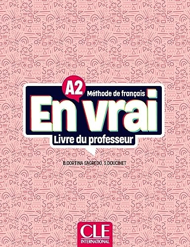 En vrai - Niveau A2 - Guide pédagogique