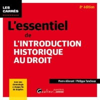 L'essentiel de l'introduction historique au droit: Avec une chronologie à chaque fin de chapitre