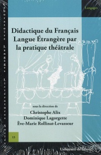 Didactique du Français Langue Étrangère par la Pratique Theatrale