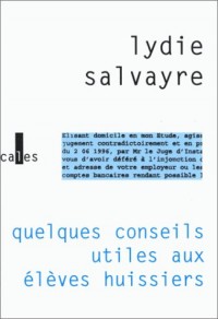 Quelques conseils utiles aux élèves huissiers