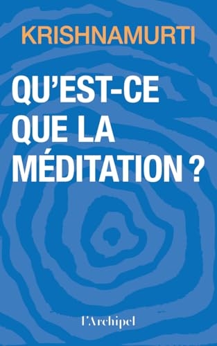 Qu'est-ce que la méditation ?