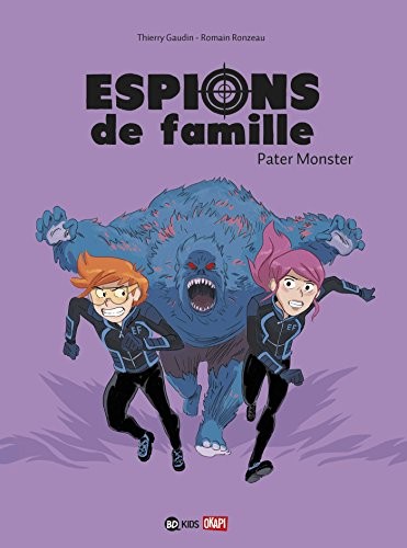 Espions de famille, Tome 06: Pater Monster