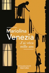 J'ai vécu mille ans