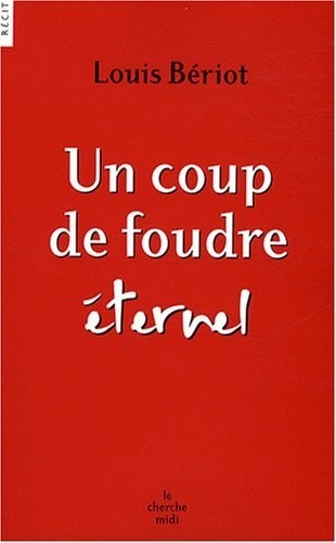Un Coup de foudre éternel
