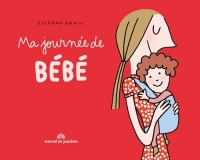 MA JOURNÉE DE BÉBÉ