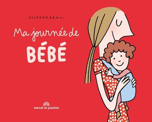 MA JOURNÉE DE BÉBÉ